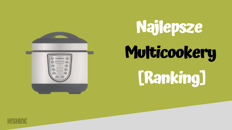 najlepsze multicookery ranking