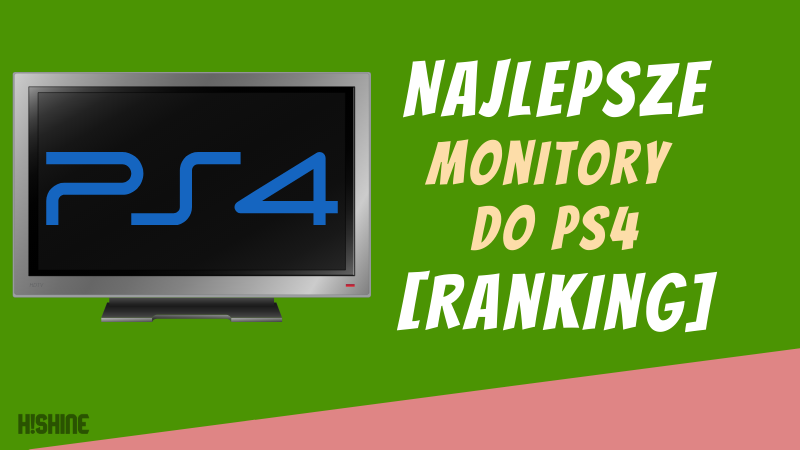 Najlepsze-Monitory-do-PS4-Ranking