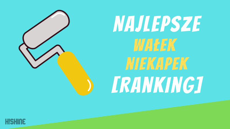 Najlepsze-Wałek-niekapek-Ranking