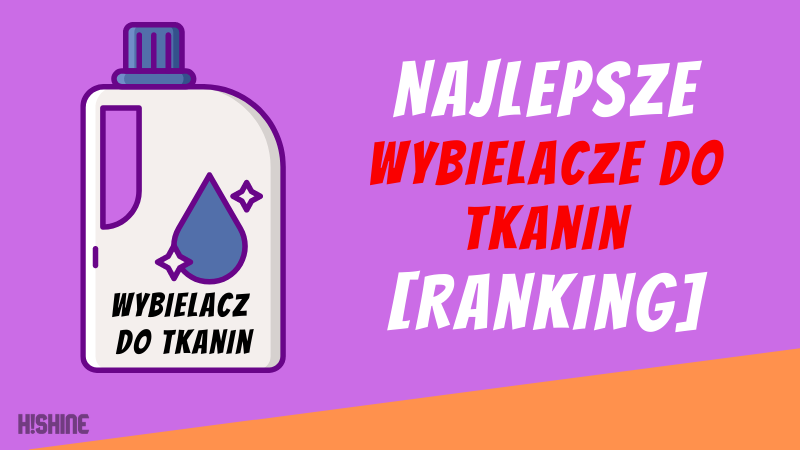Najlepsze-Wybielacze-do-tkanin-Ranking
