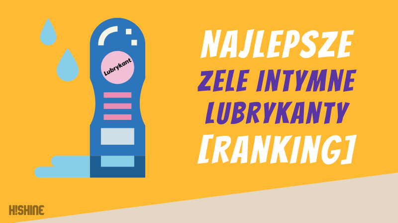 Najlepsze-żele-intymne-lubrykanty-Ranking