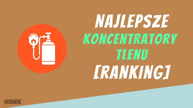Najlepsze-Koncentrator-tlenu-Ranking