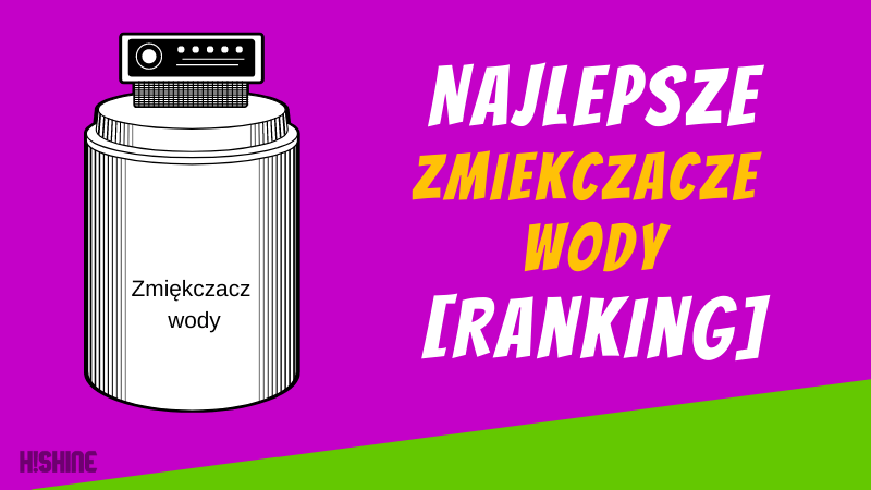 Najlepsze-Zmiękczacz-wody-Ranking